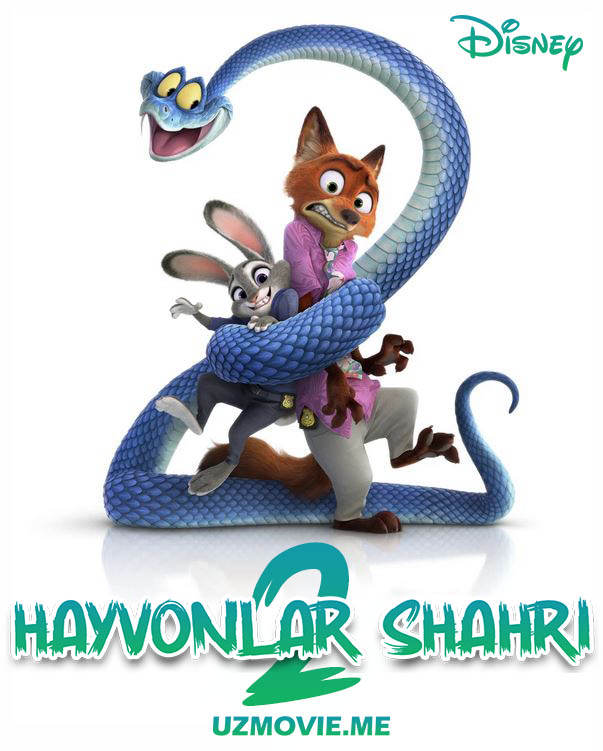 Hayvonlar shaxri 2 / Zootopia 2 multfilm 2025 (uzbek tilida)