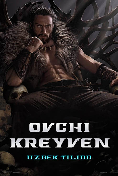 Ovchi Kreyven / Крейвен-охотник Premyera 2023 (uzbek tilida)